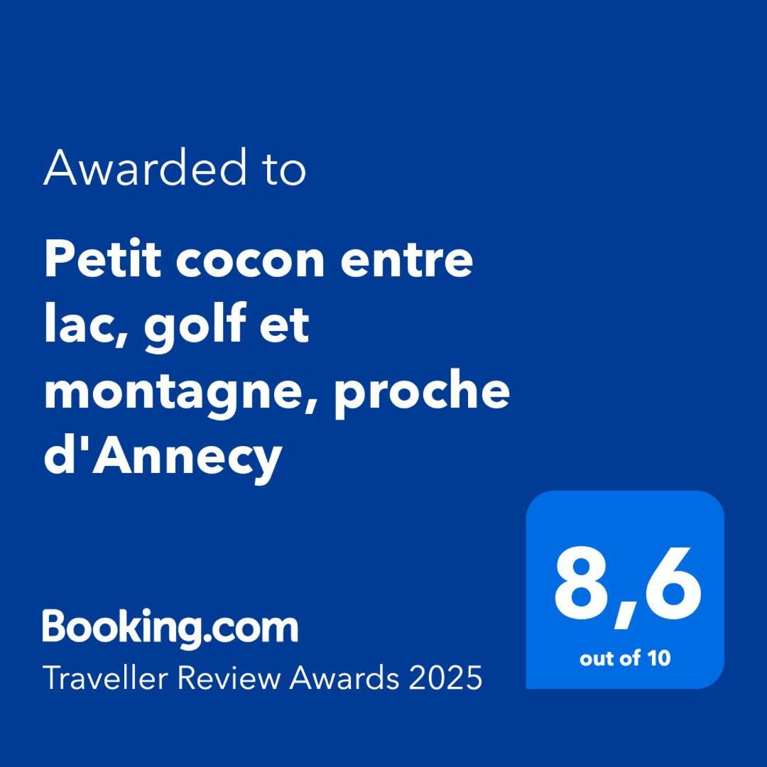 Petit Cocon Entre Lac, Golf Et Montagne, Proche D'Annecy 日耶 外观 照片
